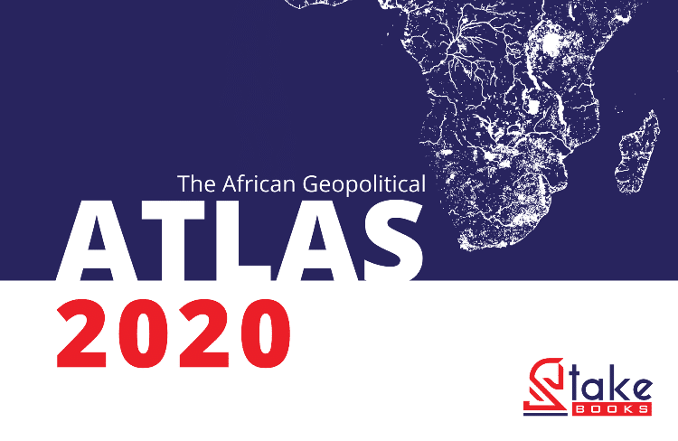 Mireille Eza Discusses the African Geopolitical Atlas 2020, by Stake Experts